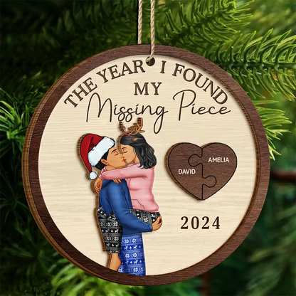 The Year I Found My Missing Piece Kissing Couples - Personalized Wooden Ornament