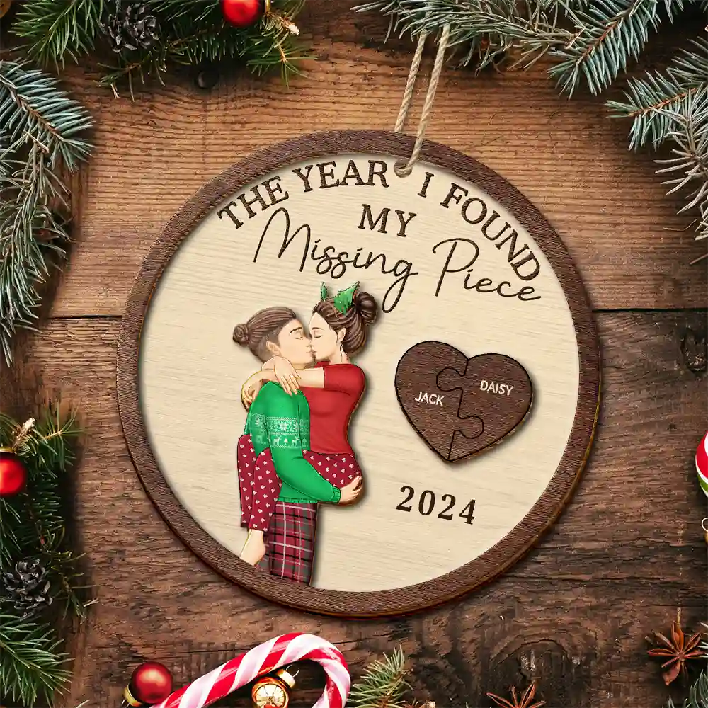 The Year I Found My Missing Piece Kissing Couples - Personalized Wooden Ornament