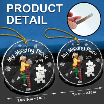 Christmas,Love,Gift For Couples,Gift For Husband,Gift For Wife,Gift For Boyfriend,Gift For Girlfriend,Anniversary - My Missing Piece Christmas Cartoon Kissing Couple - Personalized Circle Glass Ornament