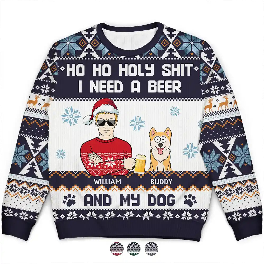 Ho Ho Holy I Need A Beer Dog Cat Christmas - Personalized Unisex Ugly Sweater