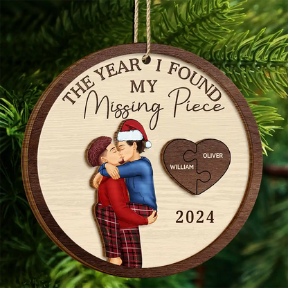 The Year I Found My Missing Piece Kissing Couples Same Gender - Personalized Wooden Ornament