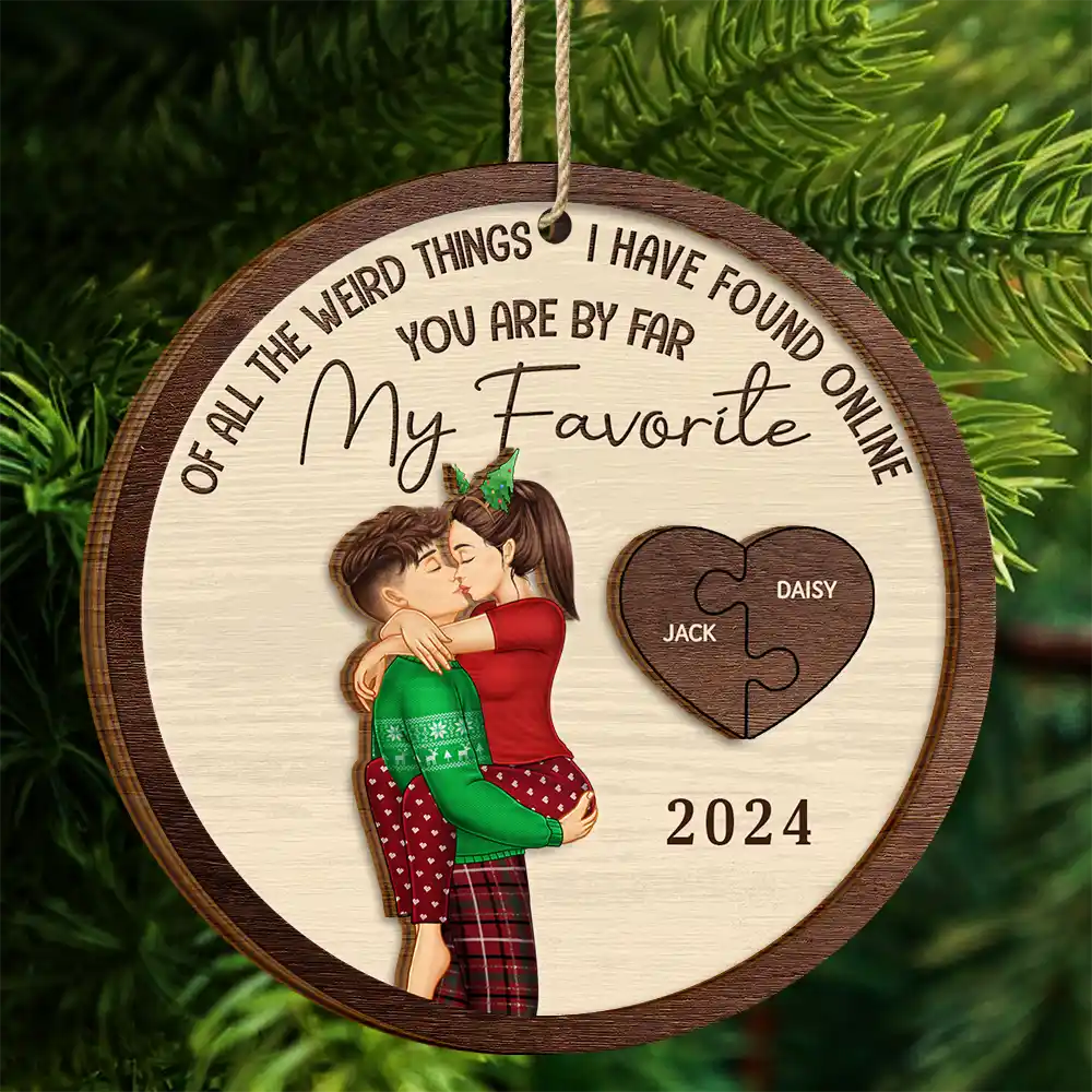 Of All The Weird Things Kissing Couples - Personalized Wooden Ornament