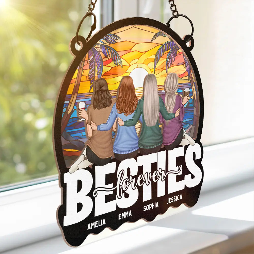 Gift For Sisters, Gift For Bestie, Gift For Sibling - Besties Sisters Forever - Personalized Window Hanging Suncatcher Ornament