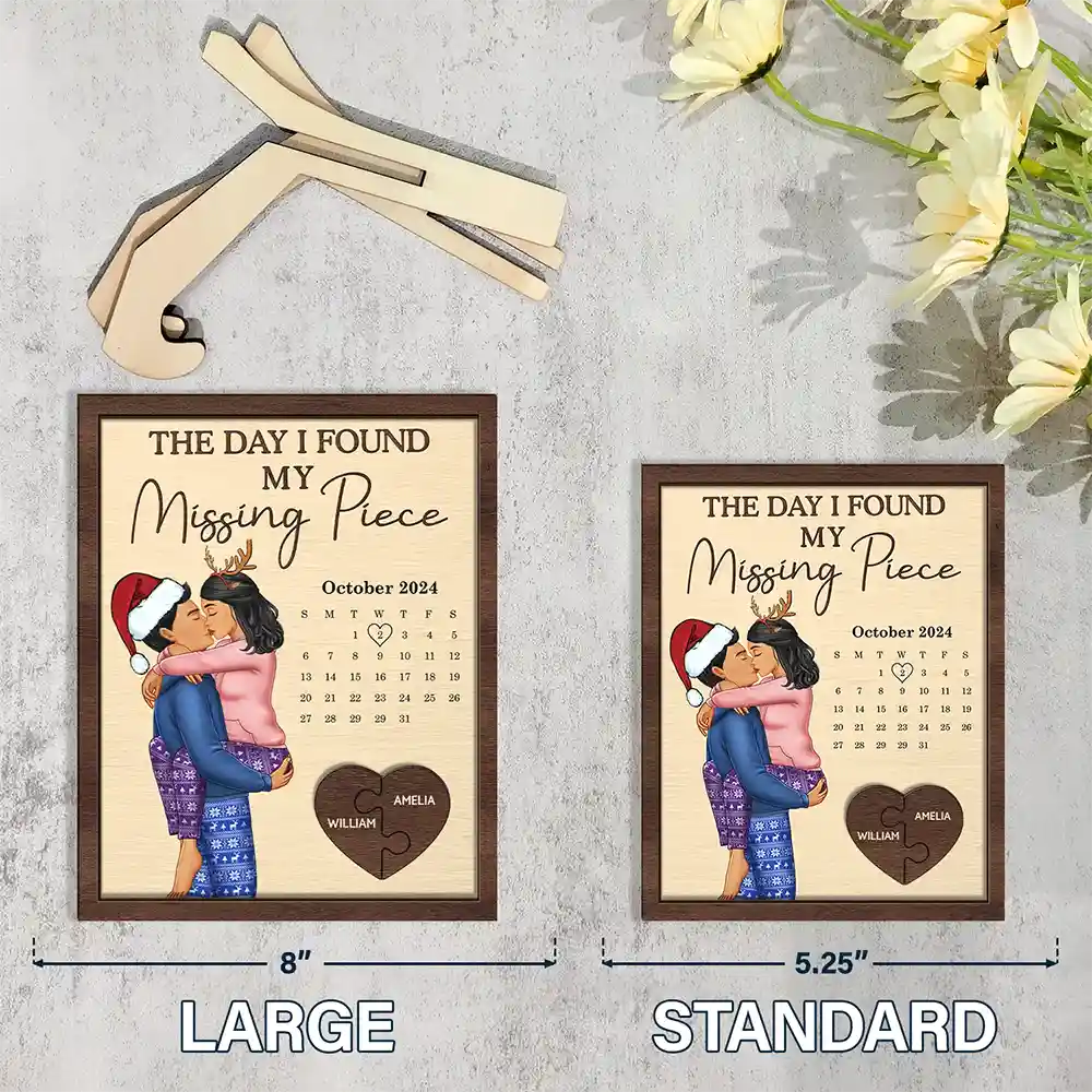 The Day I Found My Missing Piece Kissing Couples Calendar - Personalized 2-Layered Wooden Plaque With Stand