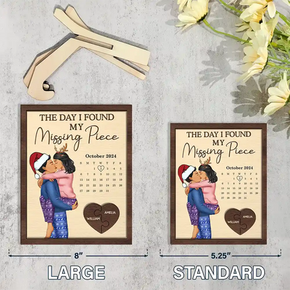 The Day I Found My Missing Piece Kissing Couples Calendar - Personalized 2-Layered Wooden Plaque With Stand