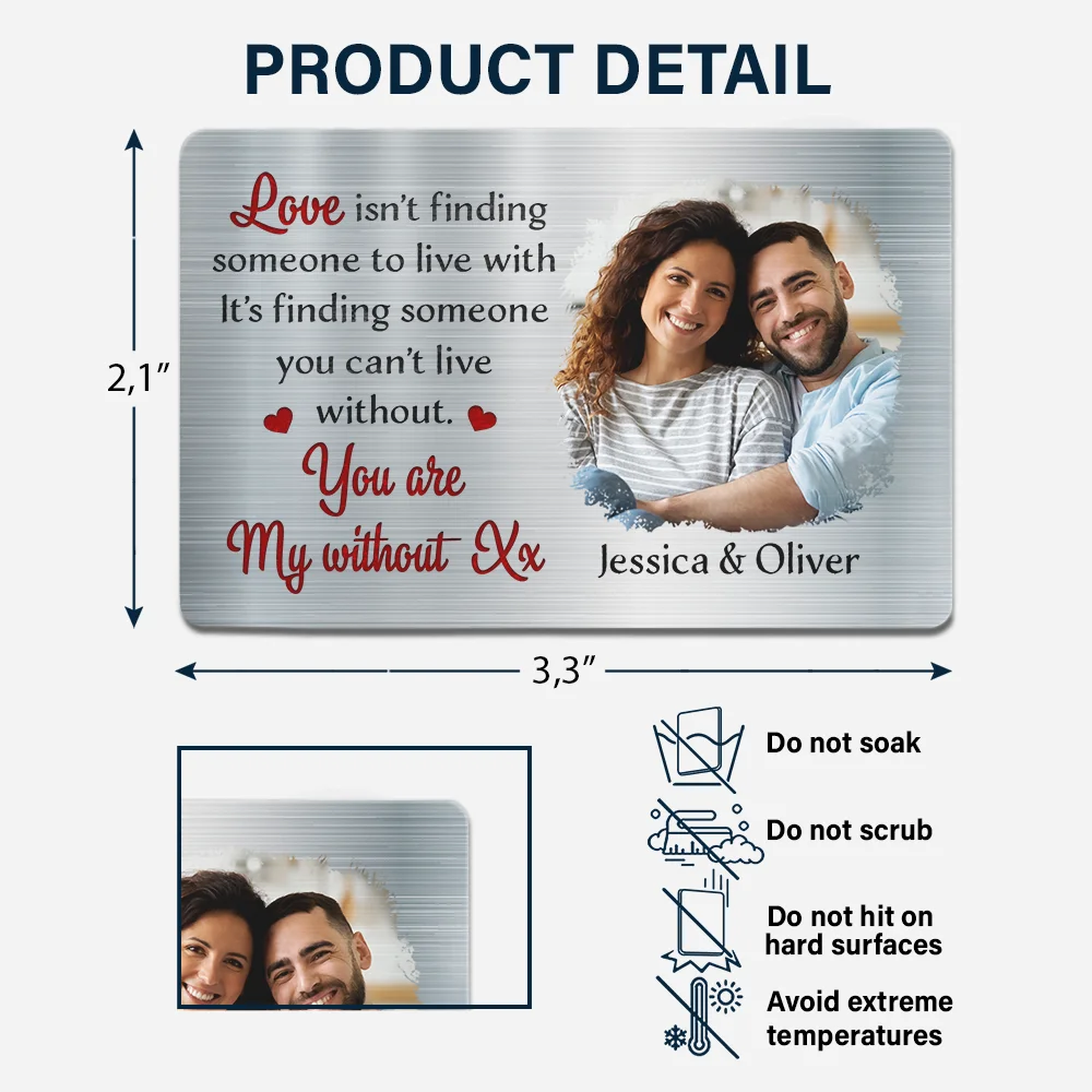 Custom Photo Love Is Finding Someone You Can't Live Without Couple - Personalized Aluminum Wallet Card