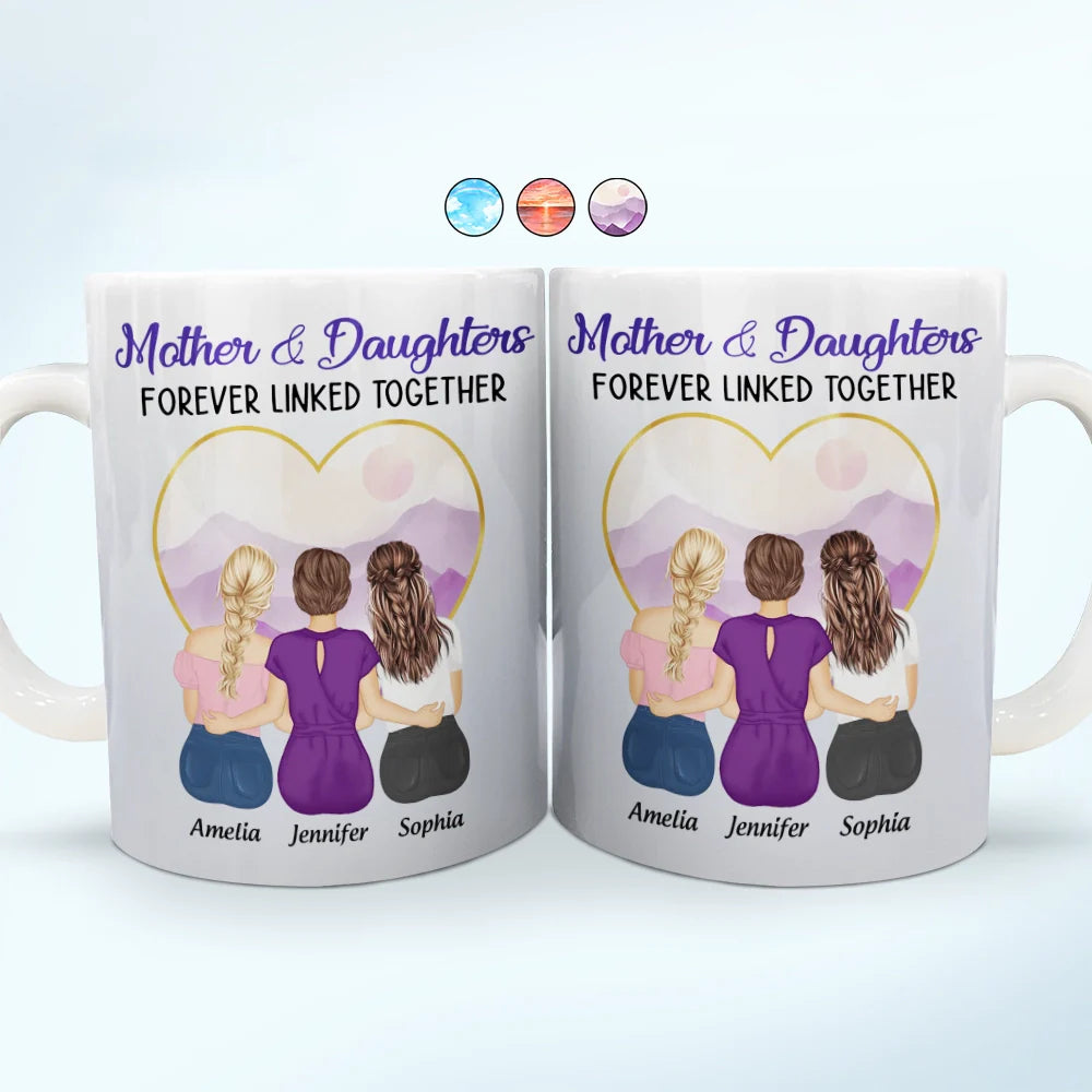 Mother & Daughters Forever Linked Together - Personalized White Edge-to-Edge Mug