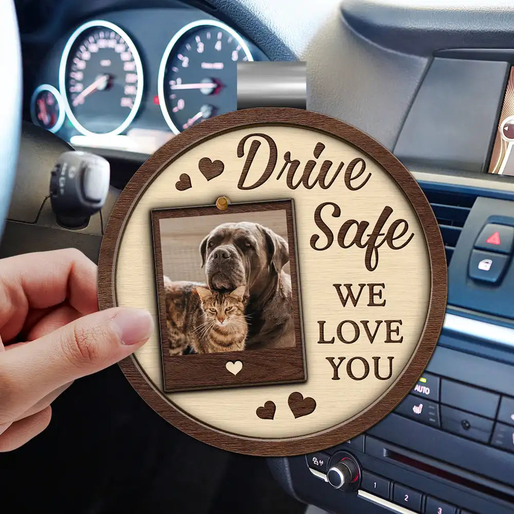 Custom Photo Drive Safe We Love You Dad Mom Family - Personalized Custom Shaped Car Visor Clip