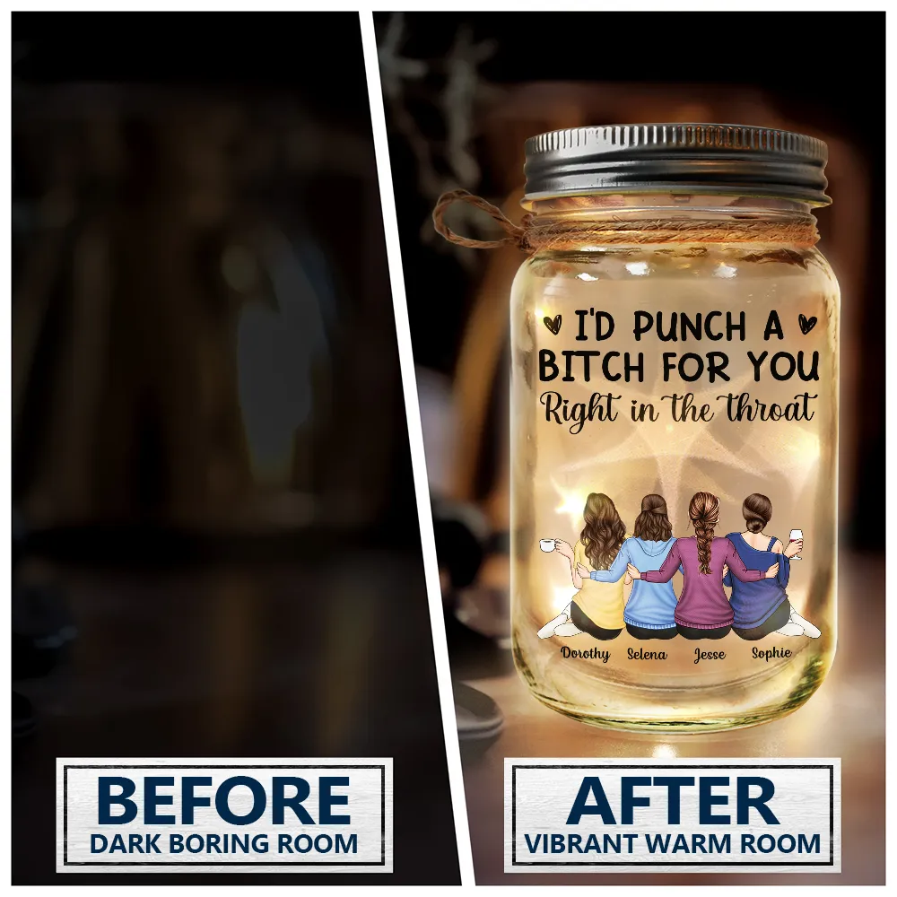 Right In The Throat Women Best Friends - Personalized Mason Jar Light