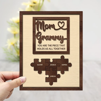 Mom Grandma You Are The Piece That Holds Us All Together - Personalized  Wooden Plaque With Stand