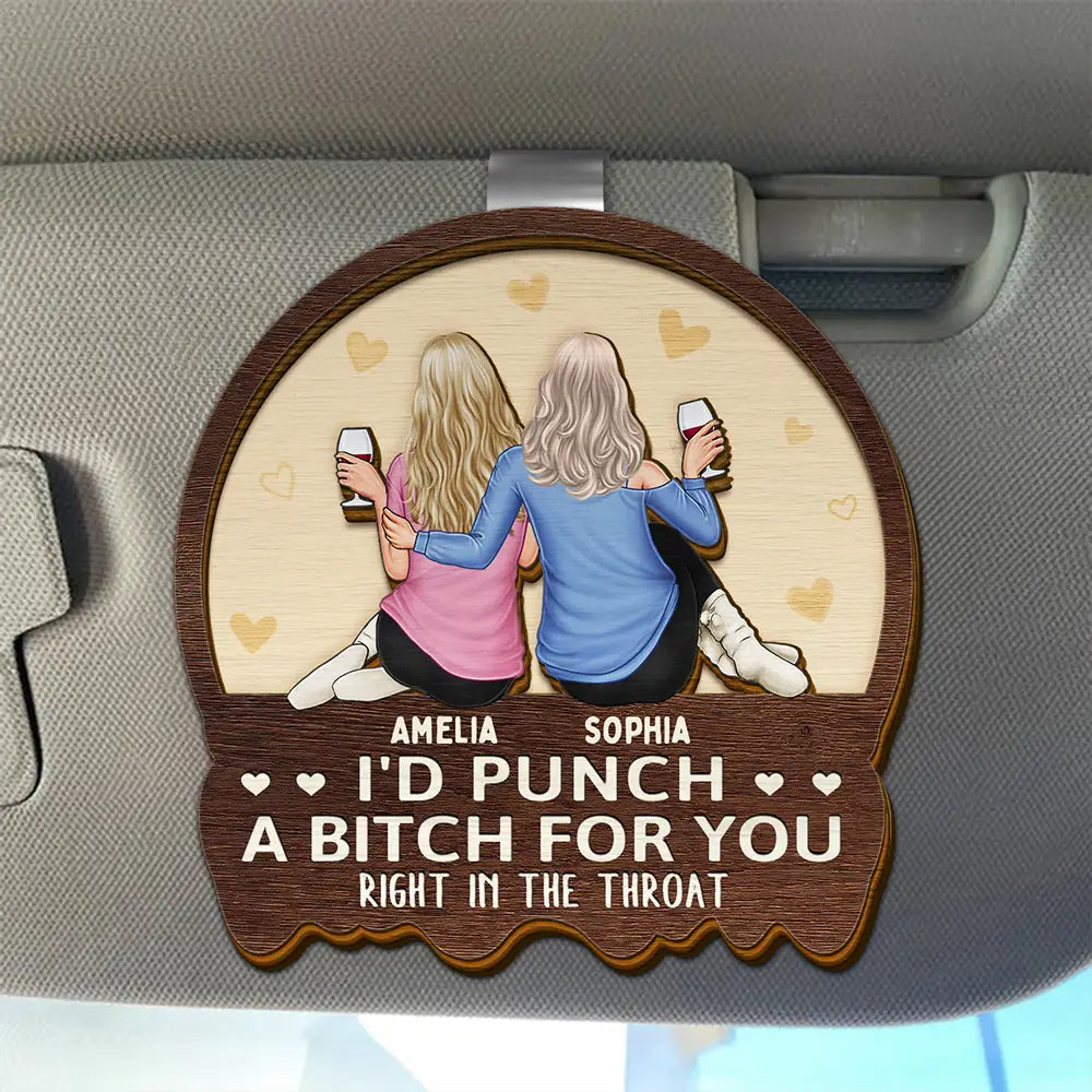 Besties Sisters Right In The Throat - Personalized Custom Shaped Car Visor Clip