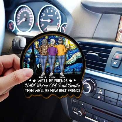 We'll Be Friends Until We're Old And Senile Bestie - Personalized Custom Shaped Car Visor Clip