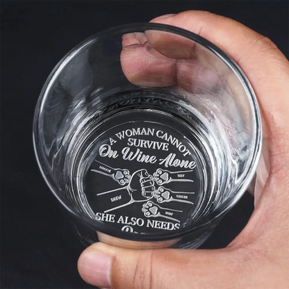 A Man Cannot Survive On Wine Alone He Also Needs A Dog Cat - Personalized Engraved Whiskey Glass