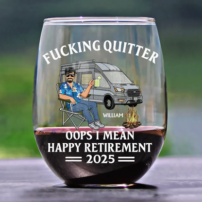 Oops I Mean Happy Retirement Camping - Personalized Stemless Wine Glass