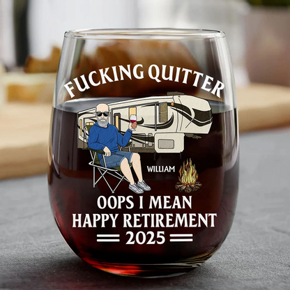 Oops I Mean Happy Retirement Camping - Personalized Stemless Wine Glass