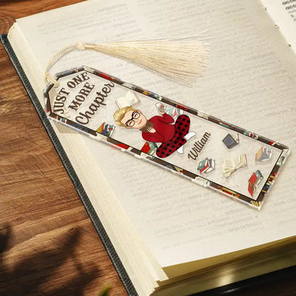 Just One More Chapter In My Reading Era - Personalized Acrylic Bookmark