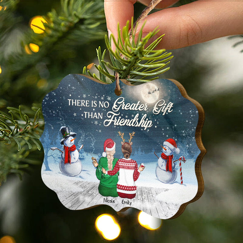 Best Friends No Greater Gift Than Friendship - Christmas Gift For BFF - Personalized Custom Wooden Ornament