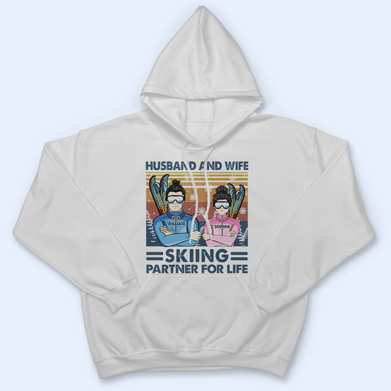 Husband And Wife Partner For Life Skiing - Personalized Custom T Shirt