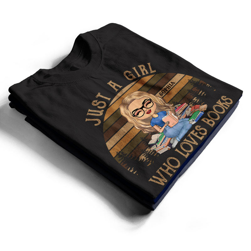 A Girl Who Loves Books Reading - Reading Gift - Personalized Custom T Shirt