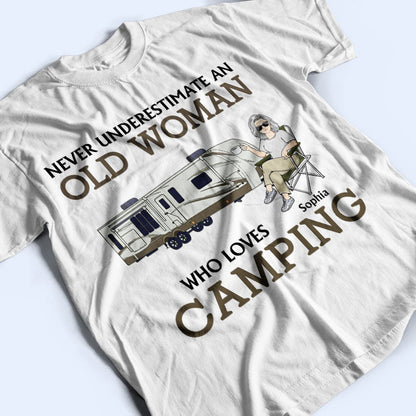 Never Underestimate An Old Man Who Loves Camping - Personalized Custom T Shirt