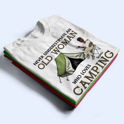 Never Underestimate An Old Man Who Loves Camping - Personalized Custom T Shirt