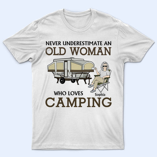 Never Underestimate An Old Man Who Loves Camping - Personalized Custom T Shirt