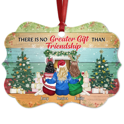 Best Friends There Is No Greater Gift Than Friendship - Christmas Gift For BFF And Sisters - Personalized Custom Aluminum Ornament