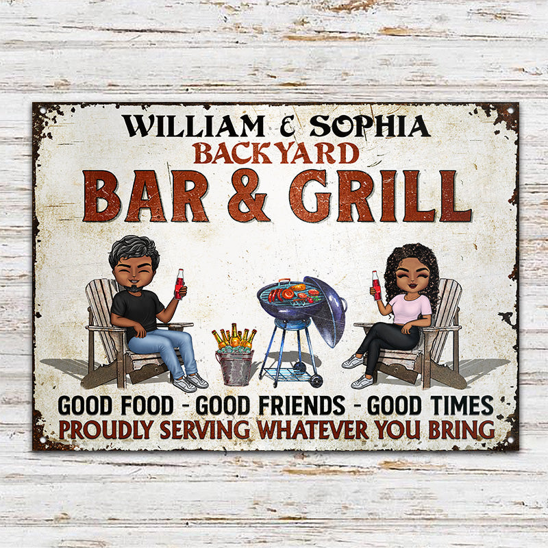 Bar And Grill Proudly Serving Whatever You Bring - Backyard Sign - Personalized Custom Classic Metal Signs