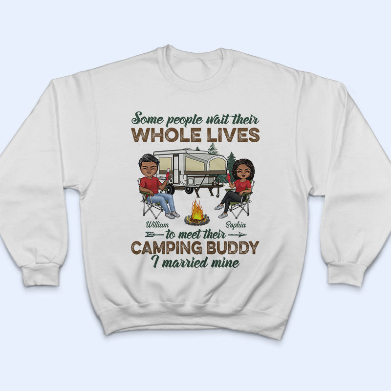 Camping Buddy I Married Mine - Couple Gift - Personalized Custom T Shirt