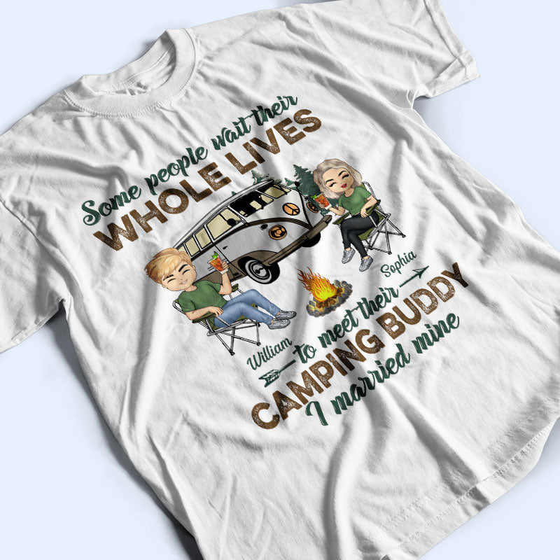 Camping Buddy I Married Mine - Couple Gift - Personalized Custom T Shirt