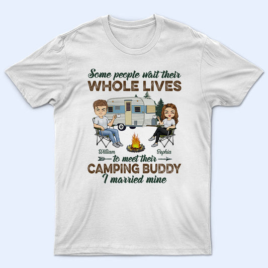 Camping Buddy I Married Mine - Couple Gift - Personalized Custom T Shirt