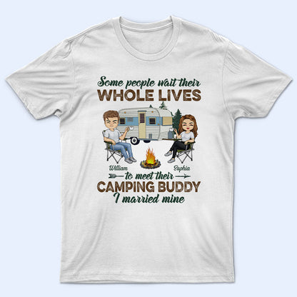 Camping Buddy I Married Mine - Couple Gift - Personalized Custom T Shirt