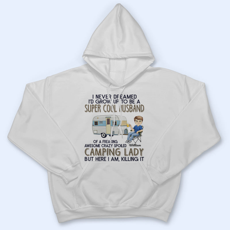 Super Sexy Wife Super Cool Husband Camping - Couple Gift - Personalized Custom Hoodie