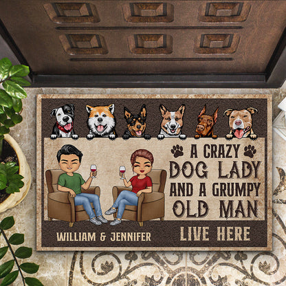 A Crazy Dog Lady And A Grumpy Old Man Live Here Husband Wife - Couple Gift - Personalized Custom Doormat