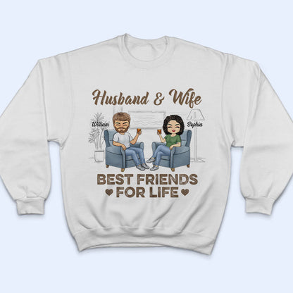 Husband Wife Best Friends For Life - Couple Gift - Personalized Custom T Shirt