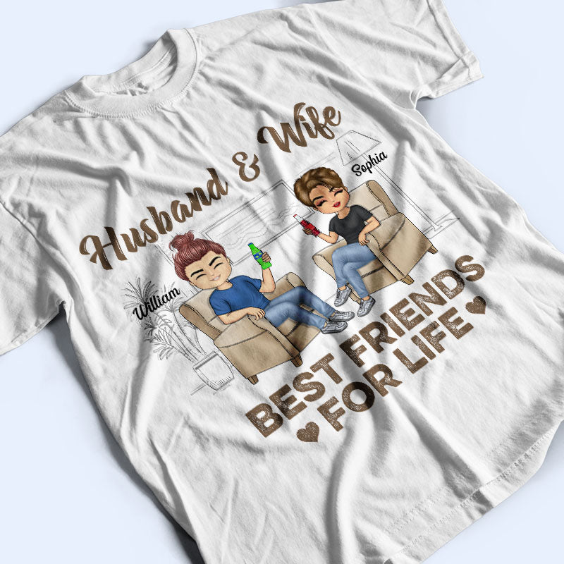 Husband Wife Best Friends For Life - Couple Gift - Personalized Custom T Shirt