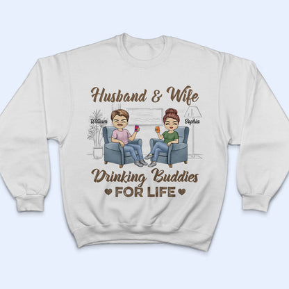 Husband Wife Drinking Buddies For Life - Couple Gift - Personalized Custom T Shirt