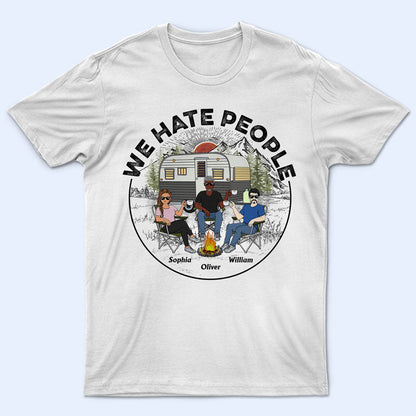 Camping I Hate People - Gift For Camping Lovers - Personalized Custom T Shirt