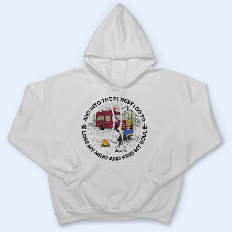 Camping And Into The Forest - Gift For Camping Lovers - Personalized Custom T Shirt