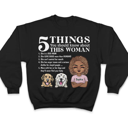 5 Things You Should Know About Dog Mom Dog Dad - Personalized Custom T Shirt