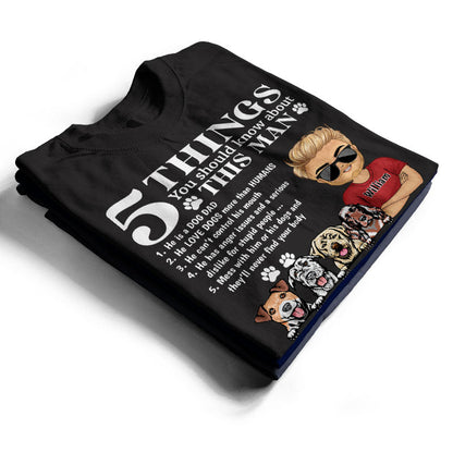 5 Things You Should Know About Dog Mom Dog Dad - Personalized Custom T Shirt