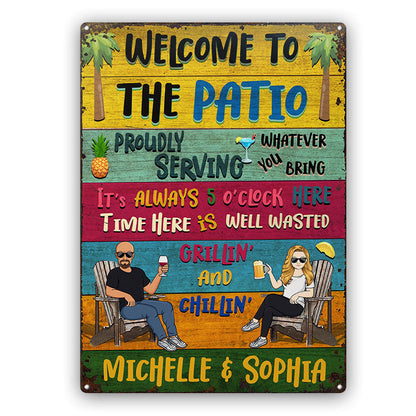 Patio Welcome Grilling Proudly Serving Whatever You Bring Husband Wife Couple Single - Backyard Sign - Personalized Custom Classic Metal Signs