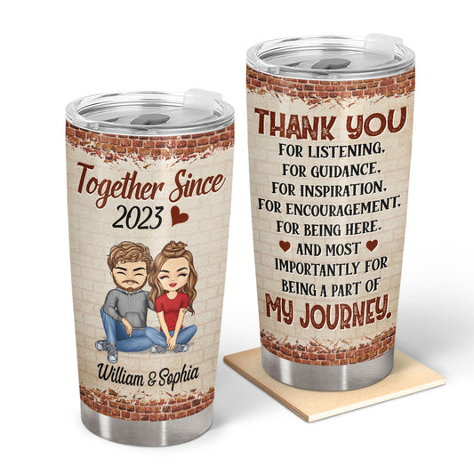 Thank You For Listening For Guidance For Inspiration Couples - Anniversary, Birthday Gift For Spouse, Husband, Wife, Boyfriend, Girlfriend - Personalized Custom Tumbler