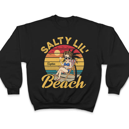 Salty Lil Beach Chibi Girl Retro - Gift For Women - Personalized Custom T Shirt