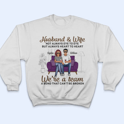 Husband And Wife A Bond That Can't Be Broken - Gift For Couples - Personalized Custom T Shirt