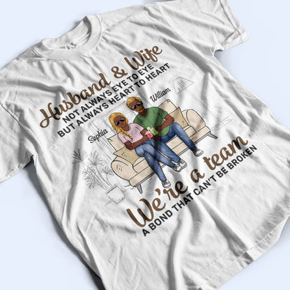 Husband And Wife A Bond That Can't Be Broken - Gift For Couples - Personalized Custom T Shirt