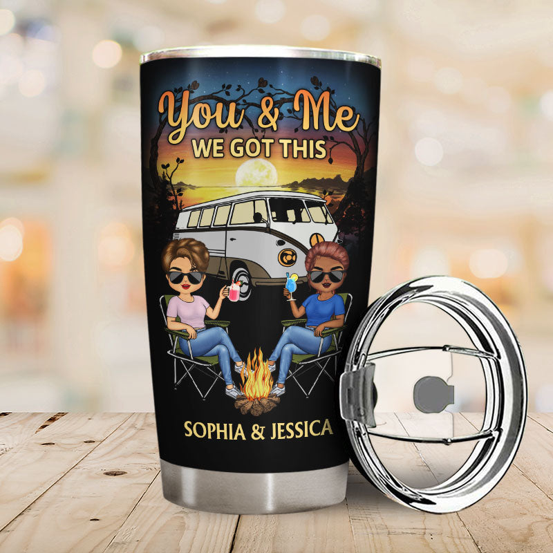 You & Me We Got This Husband And Wife Camping Partners For Life - Gift For Couples - Personalized Custom Tumbler