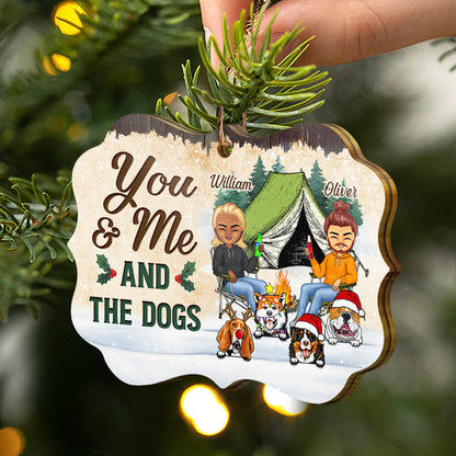 You And Me And The Dogs - Christmas Gift For Camping Couples - Personalized Custom Wooden Ornament