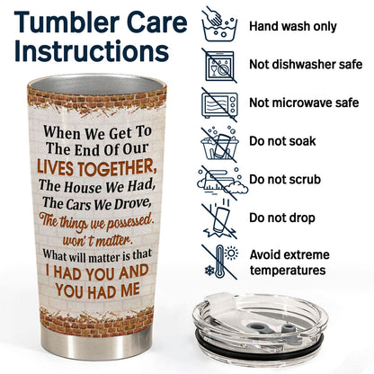 The Day I Met You I Have Found The One - Anniversary, Birthday Gift For Spouse, Lover, Husband, Wife, Boyfriend, Girlfriend, Couple - Personalized Custom Tumbler