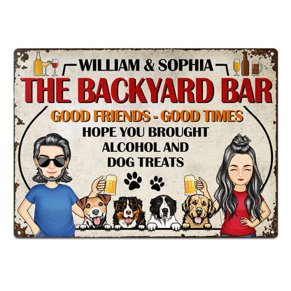 Family Couple Backyard Bar Hope You Brought Alcohol And Dog Treats - Outdoor Gift For Dog Lovers - Personalized Custom Classic Metal Signs